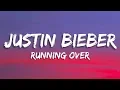Download Lagu Justin Bieber - Running Over (Lyrics)