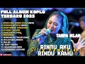 Download Lagu RINDU AKU RINDU KAMU - SILVY KUMALASARI X OM HIMAWAN FULL ALBUM TERBARU DANGDUT KOPLO TERBARU 2025