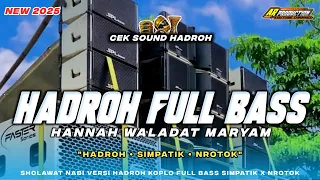 hannah waladat maryam hadroh full bass simpatik x nrotok ar production