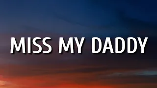 tyler hubbard miss my daddy lyrics 
