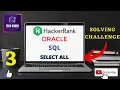 HackerRank Practice SQL 03 Select All SQL Challenge