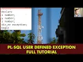 User defined Exception PLSQL PLSQL Exception Exception in PLSQL Create own Exception in PLSQL