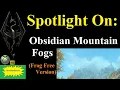 Skyrim mods - Spotlight On Obsidian Mountain Fogs Frog Free Version