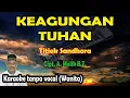 Download Lagu Keagungan Tuhan karaoke Titiek sandhora