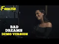 Faouzia - Bad Dreams (Demo Version)  || Audio