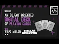 making a digital deck of playing cards using object oriented programming with wilpo