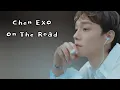Download Lagu Chen EXO - On The Road Lyrics Terjemahan (Japan / Indonesia)