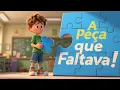 Lagu A Peça que Faltava na Escola (e no Coração de Todos)