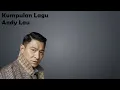Lagu LIVE STREAMING 🔴 | KUMPULAN LAGU MANDARIN ANDY LAU #3