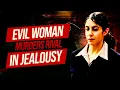 CHEATING WIFE MURDERS HER RIVAL IN COLD BLOOD True Crime Documentary