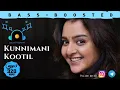 Lagu Kunnimani Kootil [Bass Boosted] Summer in Bethlehem | Cochin Woofers | MP3 320KBPS
