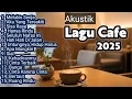 Download Lagu LAGU Santai Untuk Di CAFE. AKUSTIK Terbaik Di Cafe. Nyaman untuk menemani Minum Coffee