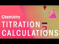 How To Do Titration Calculations Chemical Calculations Chemistry FuseSchool