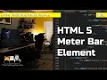 HTML 5 Meter Bar Element - HTML Building Blocks Lesson 16