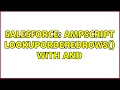 Salesforce AMPscript LookupOrderedRows with AND 2 Solutions