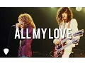 Lagu ALL MY LOVE - Led Zeppelin - TRADUÇÃO PORTUGUÊS