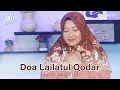 Download Lagu DOA MALAM LAILATUL QODAR - Dian Agustin || El Ghoniy