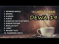 Download Lagu 🎶 DEWA 19 FULL ALBUM NOSTALGIA 90an | LAGU TERBAIK TANPA IKLAN | Audio Jernih HQ 🎶