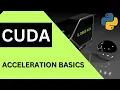 Python on NVDIA CUDA GPU Acceleration Basics