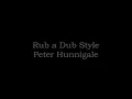 Rub a Dub Style