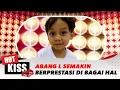 Hebat! Abang L Semakin Berprestasi dan Pintar Dalam Berbagai Hal | Hot Kiss