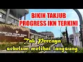 Download Lagu TIDAK BAKAL PERCAYA BILA TIDAK MELIHAT LANGSUNG  PROGRESS IKN TERKINI , PASTI BIKIN TAKJUB