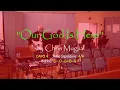 "OUR GOD IS HERE" by Chris Muglia with Guitar Chords