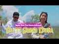 Download Lagu Yuyun Wulo//SU TI SAMA DULU//Feat//Narlon Onthebeat//Official MV 2025