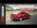 Download Lagu Mazda 3 Sedan 2019 | Review Indonesia | OtoDriver