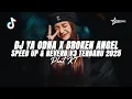 Download Lagu DJ YA ODNA X BROKEN ANGEL BREAKBEAT SPEEDUP \u0026 REVERB FULL BASS JJ VIRAL TERBARU 2025