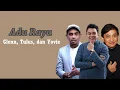 Lagu Glenn, Tulus, dan Yovie - Adu Rayu (Lirik lagu)