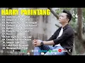 Download Lagu LAGU-LAGU TERBAIK HARRY PARINTANG 2025(BIKIN BAPER)