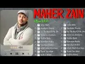 Download Lagu Kumpulan Lagu Sholawat 🌜 Maher Zain Full Album 2025 🌼 أغاني ماهر زين التي يجب عليك الاستماع إليها