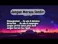 Lagu Jangan Merasa Sendiri - And (Official Lyric Video)