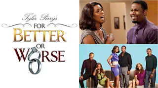 tyler perrys for better or worse will i ever watch or review the series