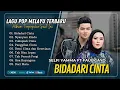 Lagu Selfi Yamma Ft Faul Gayo - BIDADARI CINTA - NYANYIAN RINDU - CUKUPLAH CINTA | POP MELAYU POPULER