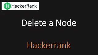 Hackerrank Delete a Node