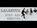 Download Lagu LALAHUTA - BUAT APA MENCOBA [lirik]