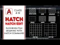 AutoCAD Hatch Command Tutorial Complete Hatch Edit Class 19 Civil Arch