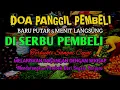 Download Lagu YA ROHMAN, YA ROHIM, 🤲🤲🤲Pelaris Dagangan Pemanggil Pembeli Pembuka Aura Toko/Warung