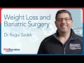 RWJBH Weight Loss and Bariatric Surgery Program Overview