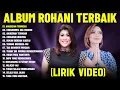 Download Lagu Lagu Rohani Regina Ivanova \u0026 Putri Siagian Full Album (Lirik Video) || Lagu Rohani Terbaik 2025