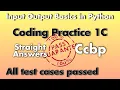 Coding practice 1C input output Basics in python ccbp Nxtwave assignments