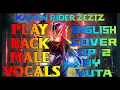 Kamen Rider Zeztz OP2 PLAY BACK English Cover Male Voice No AI Dub Parody AMV