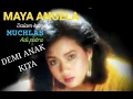 Download Lagu MAYA ANGELA DALAM KARYA MUCHLAS ADI PUTRA  DEMI ANAK KITA