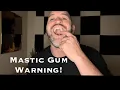 Mastic Gum Warning Dangers Benefits and Do I still recommend it