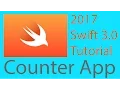 How to build a simple Counter App in Xcode using Swift 3 0 2017