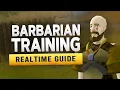 RS3 Barbarian Training 100 - Realtime Miniquest Guide