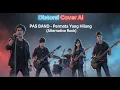Download Lagu Pas Band – Permata Yang Hilang (Alternative Rock Cover | Distorsi AI)