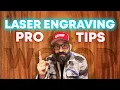 Top 10 Laser Engraving Pro Tips - Wood